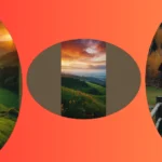 Landscape Photography: 15 Ideas to Capture the Beauty of Nature